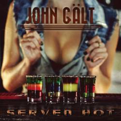 John Gält : Served Hot